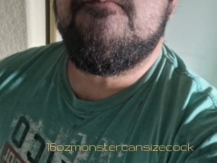 16ozmonstercansizecock