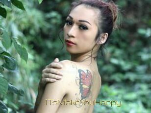 1TsMakeYouHappy