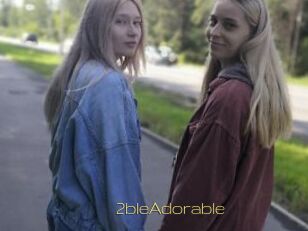 2bleAdorable