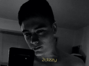 2dizzy