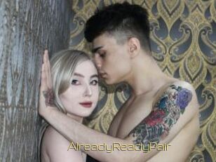 AlreadyReadyPair