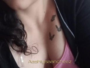 Aashlysaancheez
