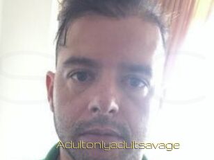 Adultonlyadultsavage