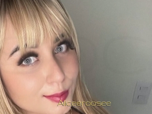 Aliceeroosee