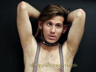 Andrewfetishmeek