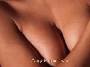 Angelsquirt_xxx