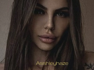 Asshleyhaze