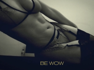 BE_WOW