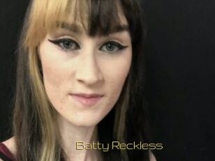 Batty_Reckless
