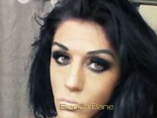 Bianca_Bane