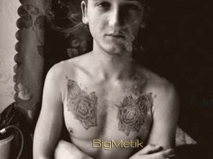 BigMetik