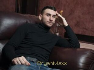 BryanMaxx