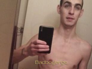 Badboylarge