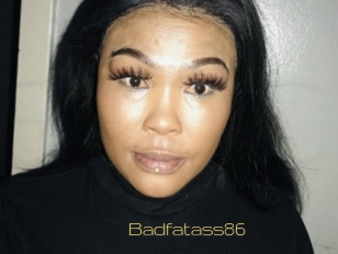 Badfatass86