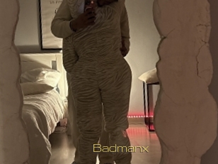 Badmanx