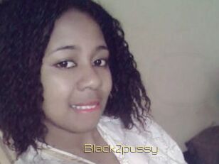 Black2pussy