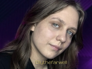 Blythefarwell