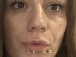 CatchMeNow