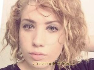 CreamyForYou