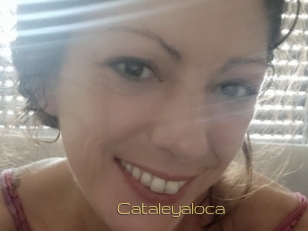 Cataleyaloca