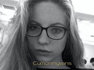 Cumonmyvans