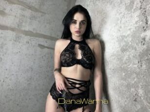 DanaWanna