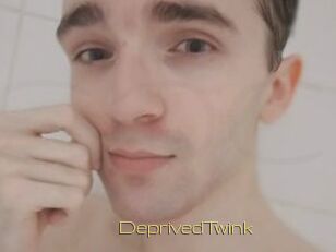 DeprivedTwink
