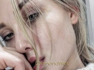 DiamondWet