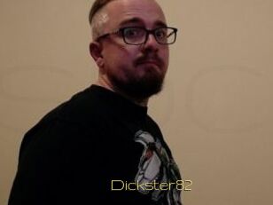 Dickster82