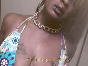 DominiqueLaRueX