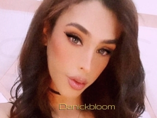 Danickbloom