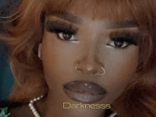Darknesss