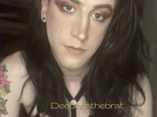 Deedoesthebrat