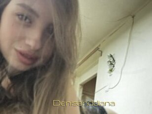 Denisanddiana