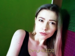 DirtyHEIDI