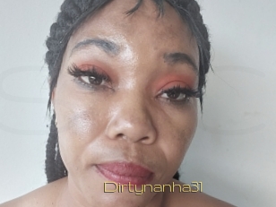 Dirtynanha31