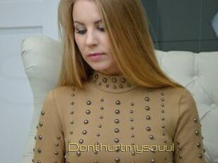 Donthurtmysouul