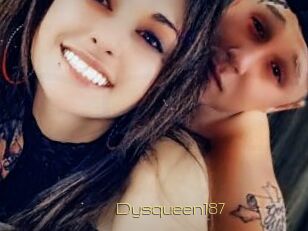 Dysqueen187