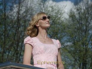 Ephemeral