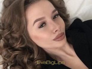 EvaBigLips
