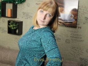 EvaUPretty_