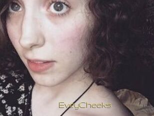 EveyCheeks