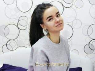 Evaoptimistic