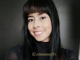 Evasweeth