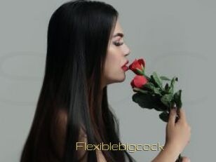Flexiblebigcock