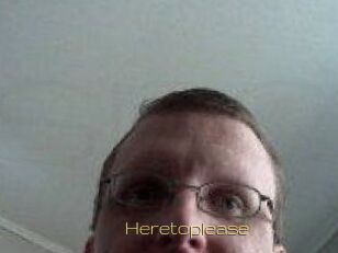 Heretoplease