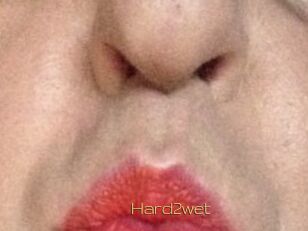 Hard2wet