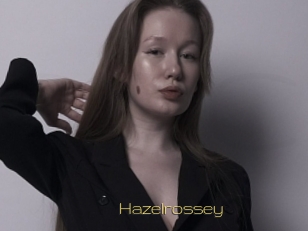 Hazelrossey