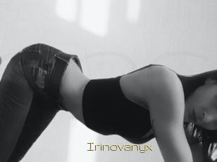 Irinovanyx