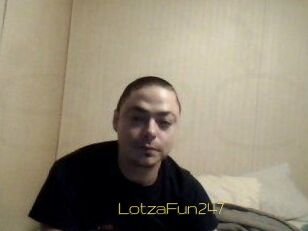 LotzaFun247